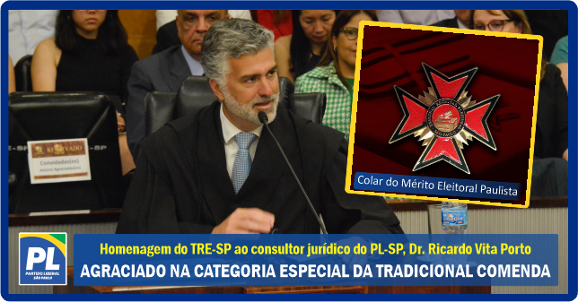 Ricardo Vita Porto é homenageado com o Colar do Mérito Eleitoral Paulista -  .:: Partido Liberal SP ::.